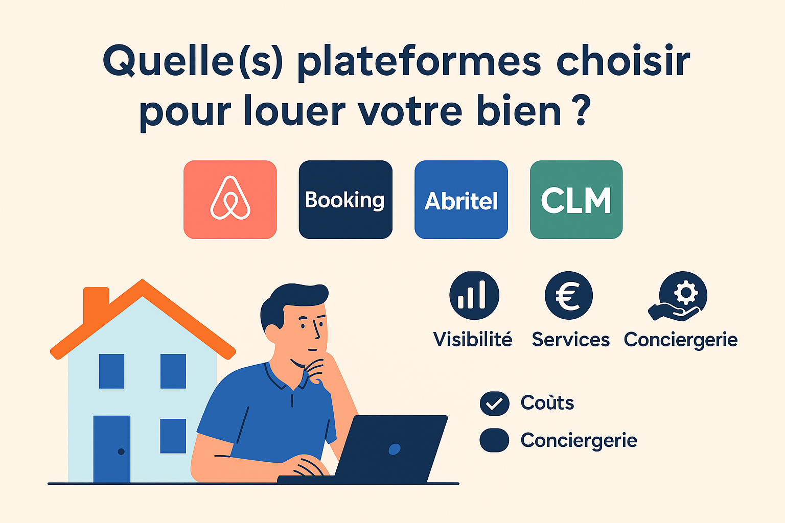 Entre Airbnb, Booking, Abritel et les réservations directes, les possibilités sont nombreuses.
Chaque plateforme propose des services différents, avec des avantages et des coûts qui ne se ressemblent pas.
Et une conciergerie peut justement vous aider à harmoniser le tout.